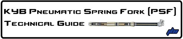 KYB PSF Fork Technical Guide KYB PSF Fork Technical Guide